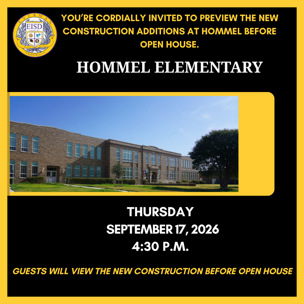 You’re Invited to a Special Preview at Hommel! Exciting things are happening at Hommel Elementary, and we can’t wait to show you what’s new! 🎉 Join us on Thursday, September 17, for an exclusive opportunity to preview the new construction additions BEFORE Open House!