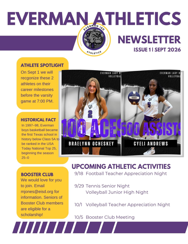 Everman Athletics is excited to announce the launch of our new monthly newsletter. I don't know if you prefer PDF or jpeg, so sending both  Beginning this school year, the Everman Athletics newsletter will be delivered on the 1st of each month. Each edition will include highlights, important announcements, and fun facts from across Everman Athletics.