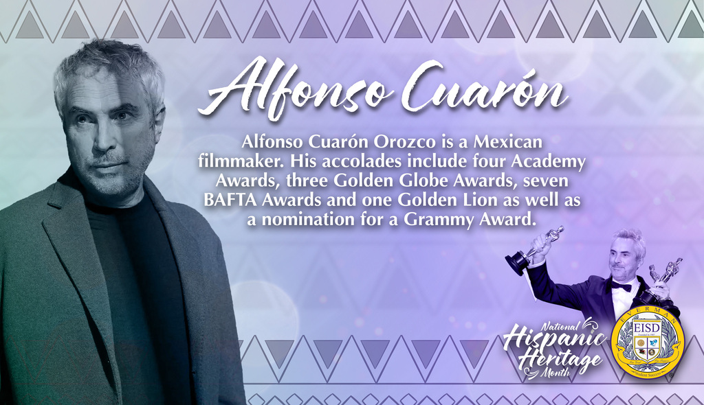 Everman ISD+ HispanicHeritageMonthAlfonso Cuarón