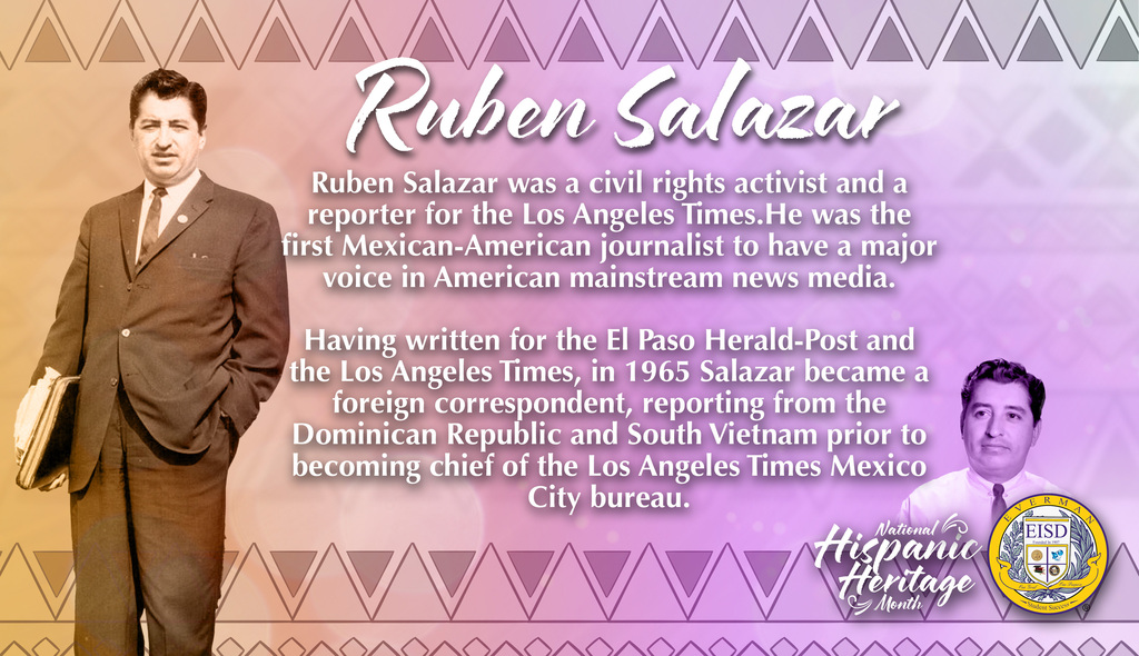 Everman ISD+ HispanicHeritageMonthRuben Salazar