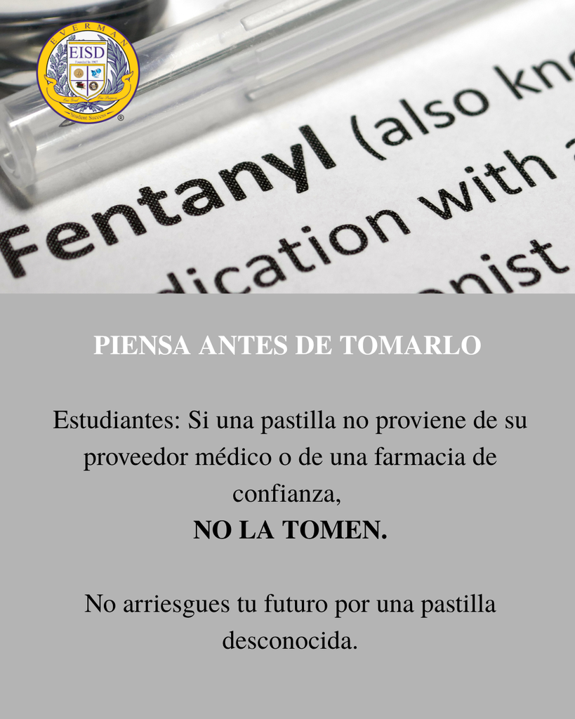 Spanish- Students: If a pill didn't come from your healthcare provider and a trusted pharmacy, DON’T TAKE IT.