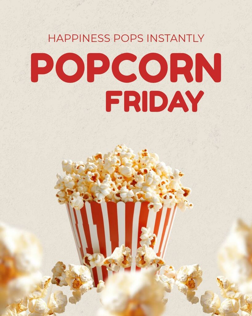Popcorn Friday