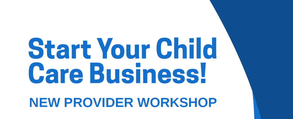 New Childcare Providers Workshop