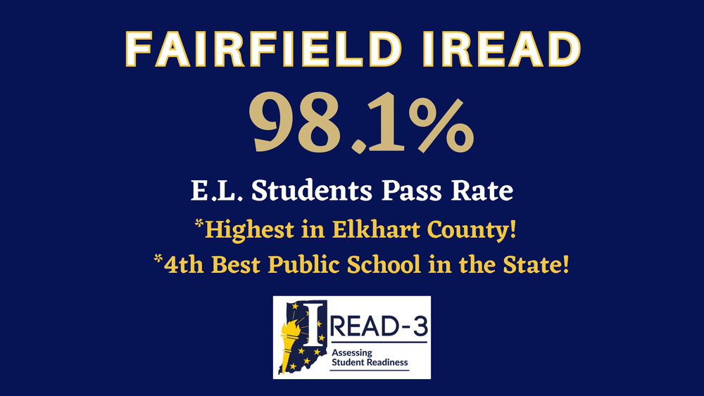 Fairfield's 2025 IREAD Scores were the best in Elkhart County
