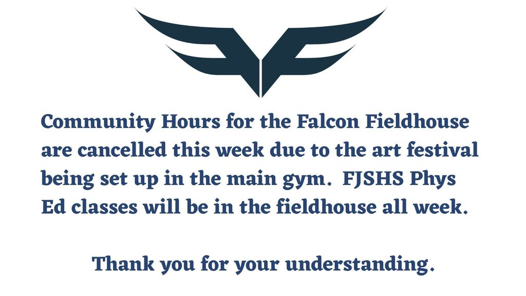 Falcon Fieldhouse Closed this week