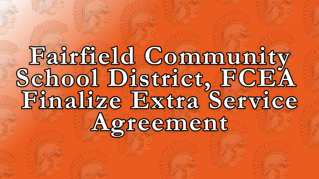 FCSD and FCEA Finalize Extra Service Agreement