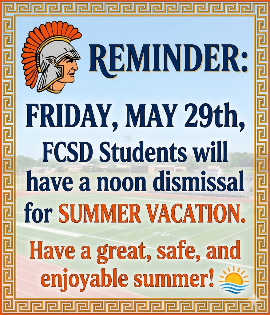 FCSD Noon Dismissal on Friday, May 29th.