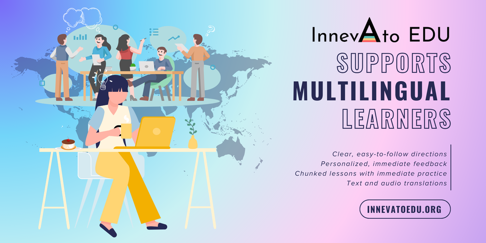 Supporting multilingual learners is a priority at InnevAto EDU!