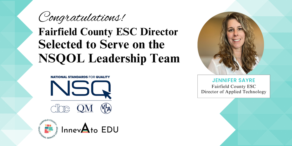 Congratulations! Fairfield County ESC Director selected to serve on the NSQOL leadership team