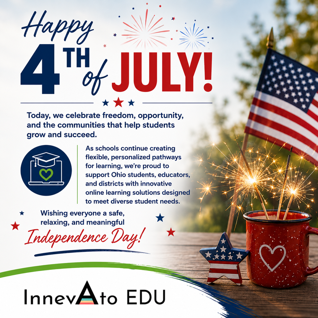 Happy 4th of July from InnevAto EDU! 🇺🇸 Today, we celebrate freedom, opportunity, and the communities that help students grow and succeed. As schools continue creating flexible, personalized pathways for learning, we’re proud to support students, educators, and districts with innovative online learning solutions designed to meet diverse student needs. Wishing everyone a safe, relaxing, and meaningful Independence Day! ❤️🤍💙 InnevAtoEDU.org