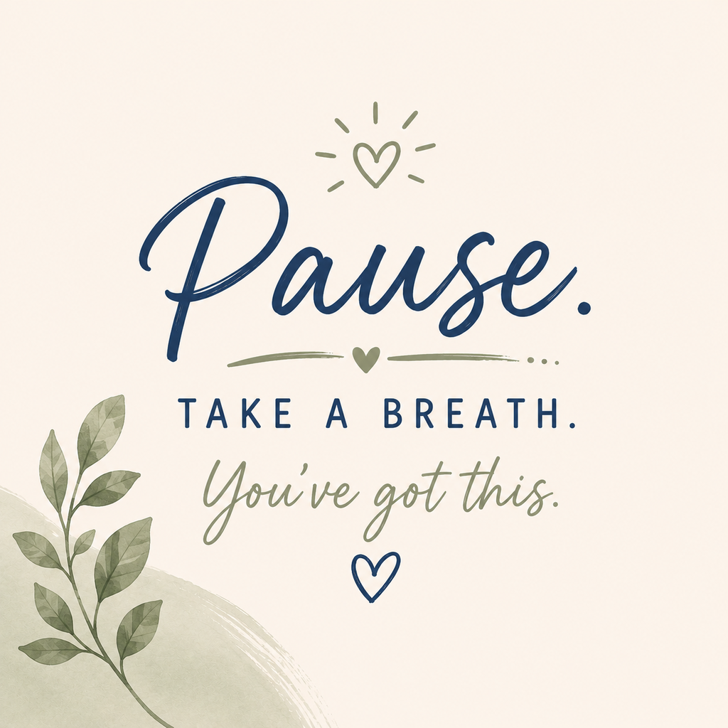 A gentle reminder for today...   Pause. Take a breath. You've got this.  You don't have to have it all figured out today. Sometimes a deep breath is enough to help you take the next step.