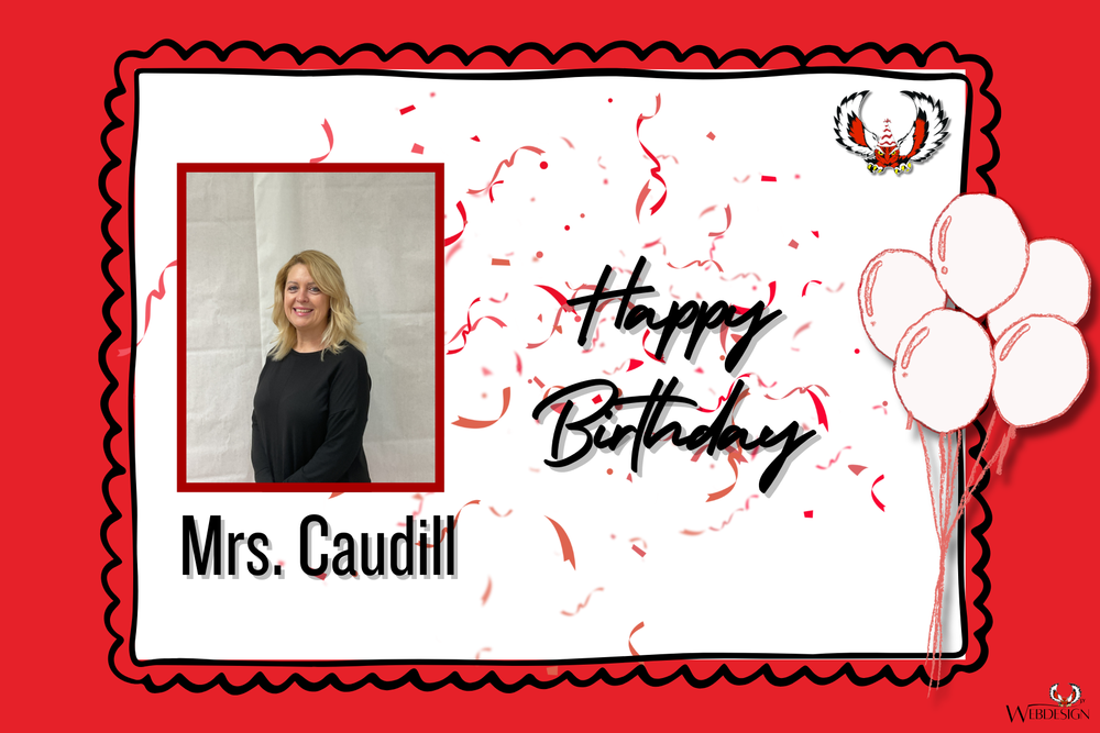 Happy Birthday to Mrs. Caudill!!!