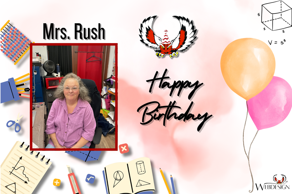 Happy Birthday to Mrs. Rush!