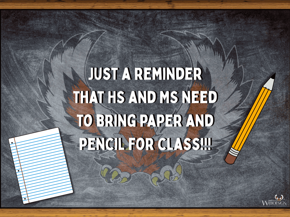 *REMINDER* HS and MS please don't forget to bring paper and pencil for class!!!
