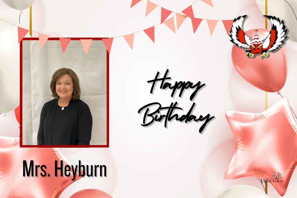 Happy Birthday to Mrs. Heyburn!!!
