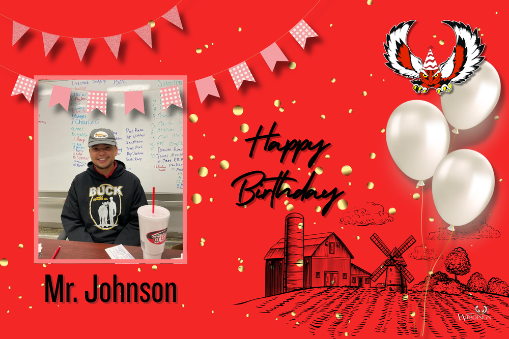 Happy Birthday to Mr. Johnson!!!