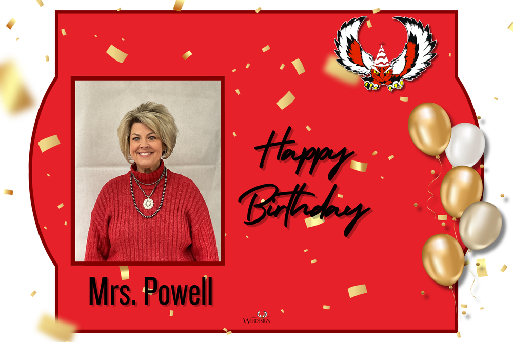 Happy Birthday to Mrs. Powell!!