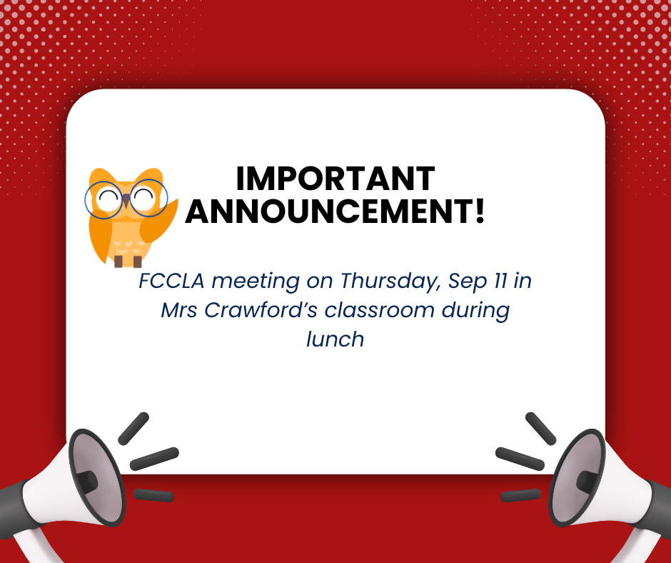 FCCLA  meeting make sure to be there!!!