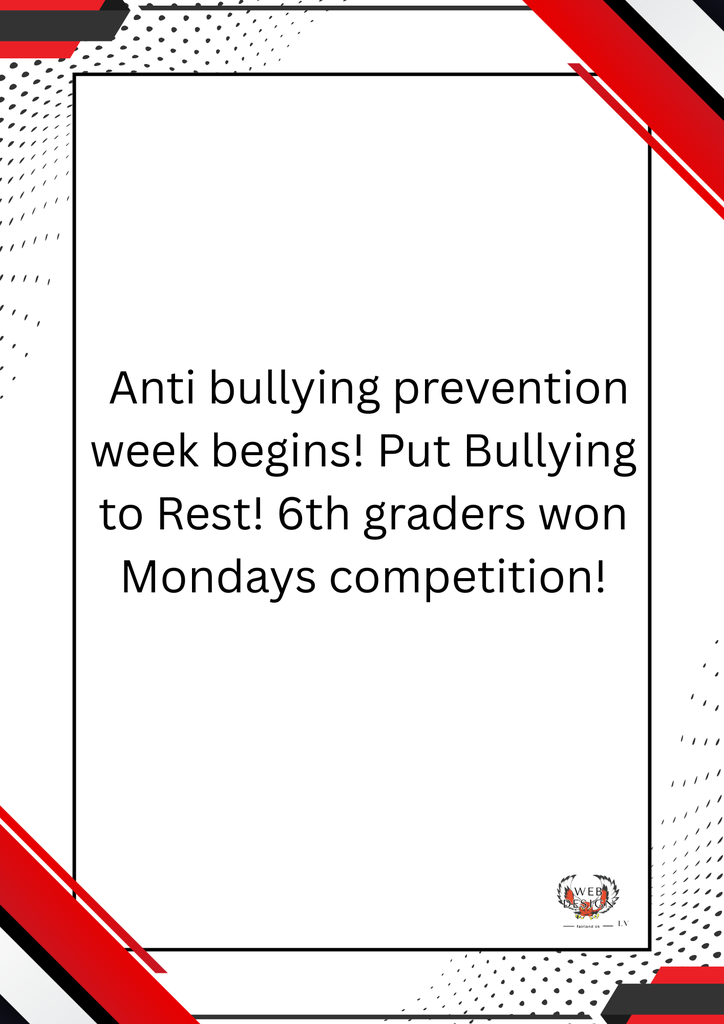 Anti  bullying prevention week begins!