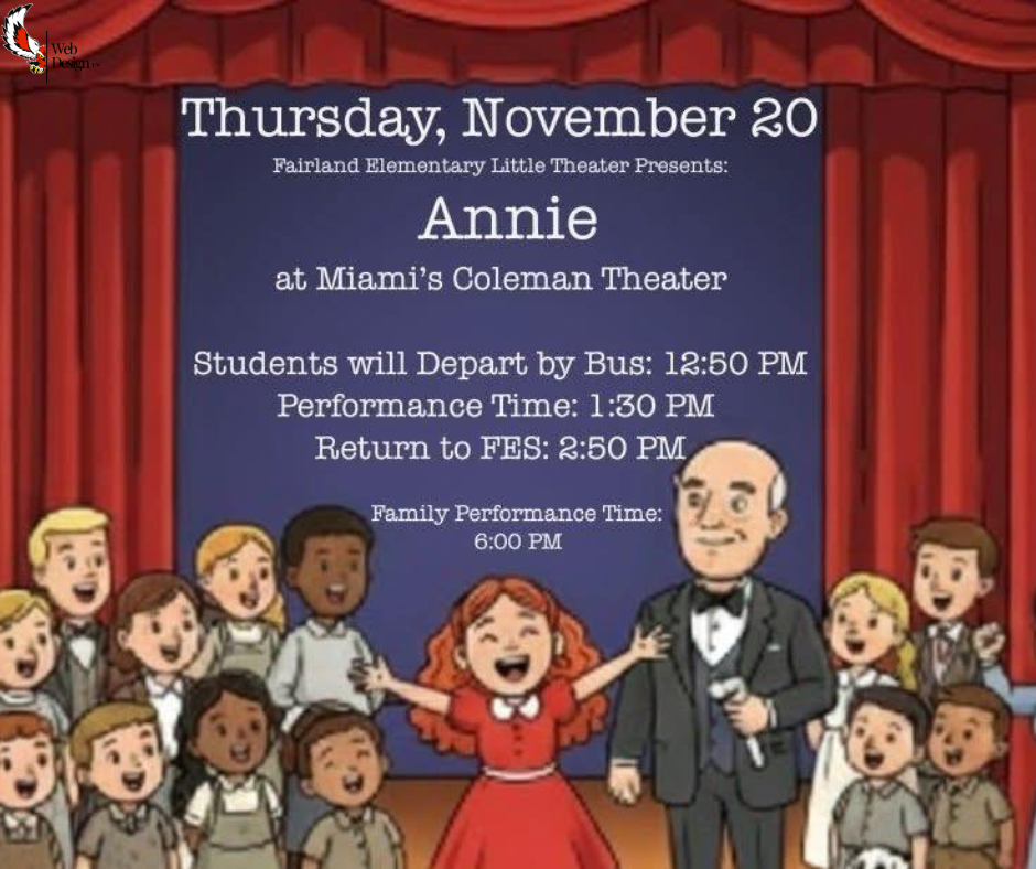 Fairland Elementary Little Theater Presents Annie. This Thursday at Miami's Coleman Theater.