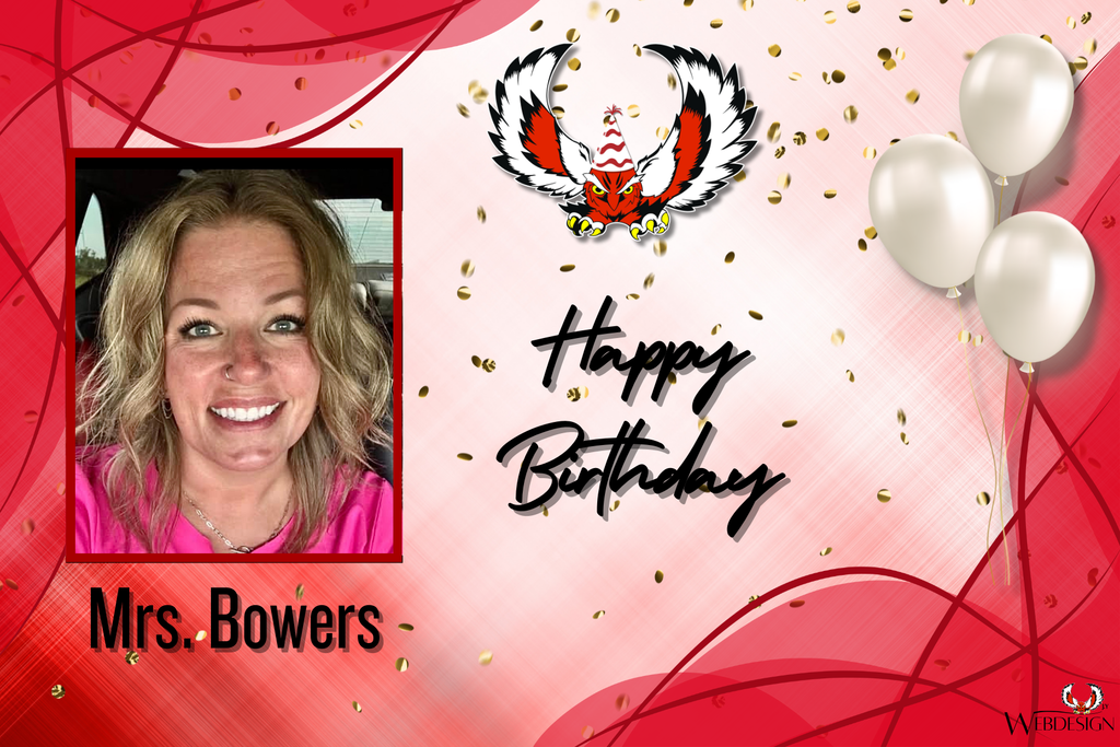 Happy Birthday to Mrs. Bowers!
