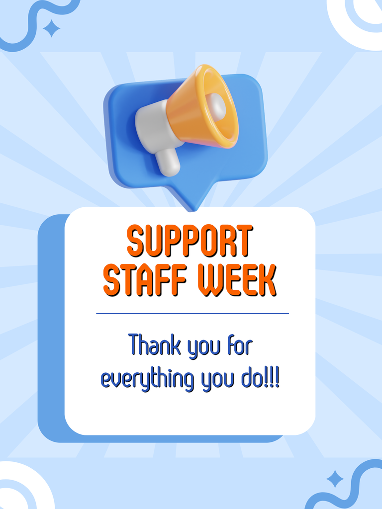 Happy Support Staff Week! Thank you for everything you do!!!