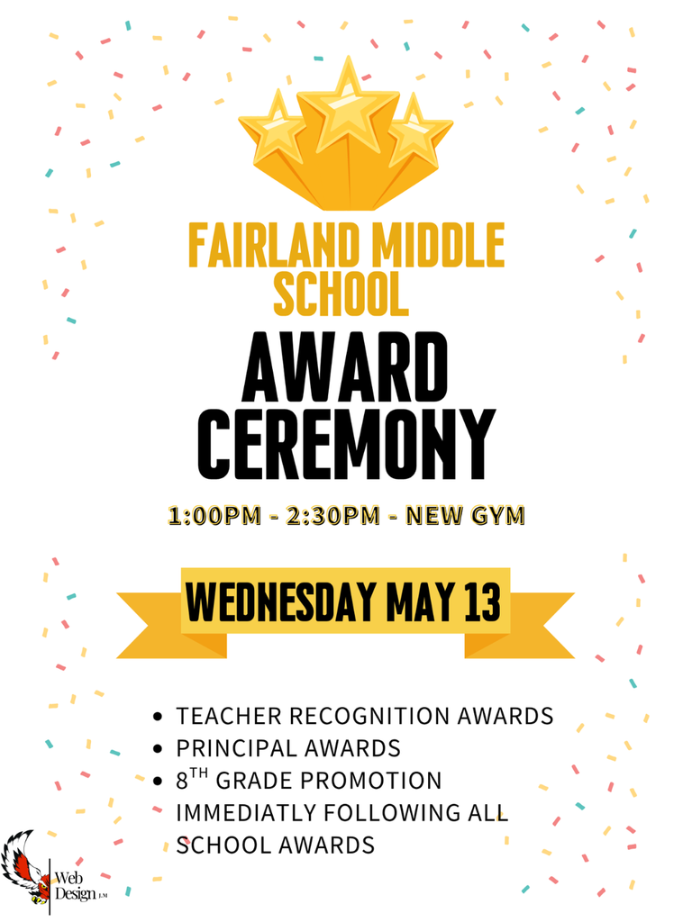 Middle School Awards Ceremony on May 13th - 1:00-2:30 PM