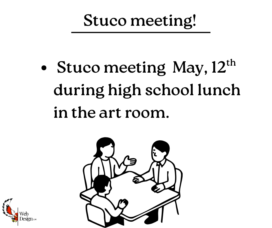 Stuco meeting May, 12th in the art room.