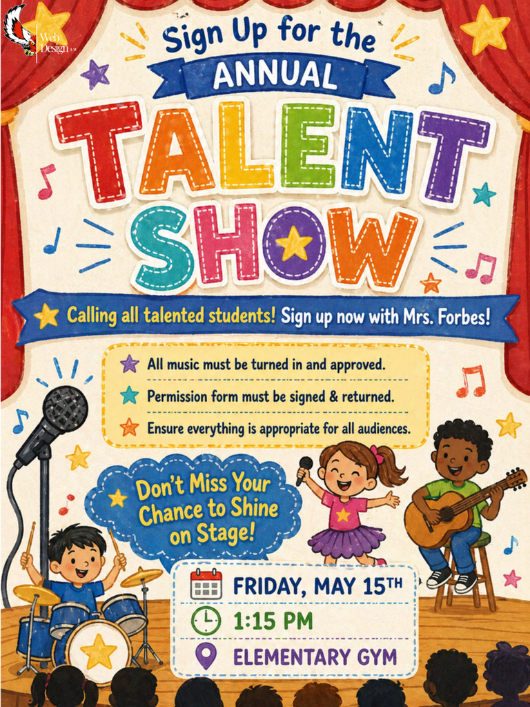 Elementary - Sign up for the annual talent show with Mrs. Forbes!