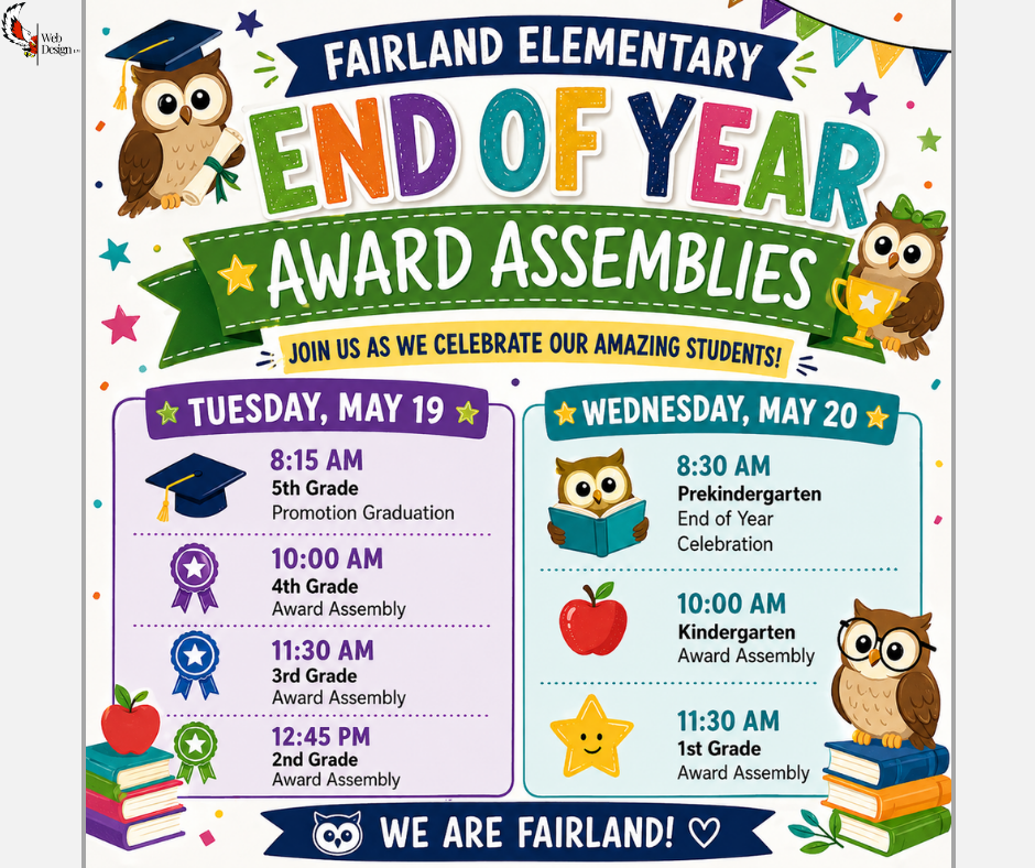 Elementary - End of the Year Award Assemblies May 19, and 20th