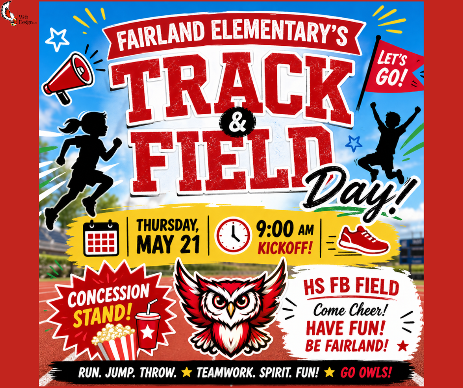 Elementary - Track & Field Day is May 21st.