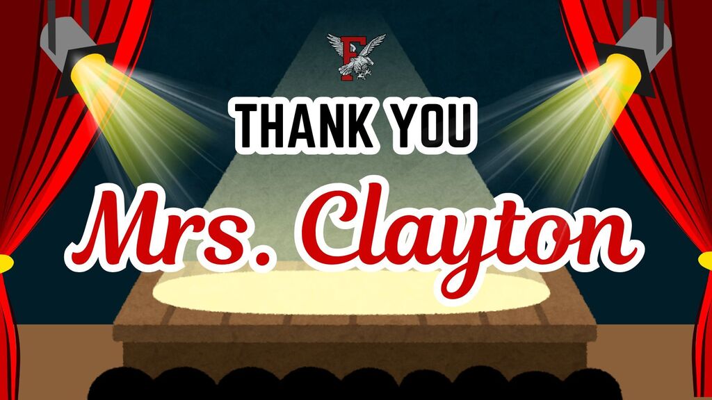 THANK YOU MRS. CLAYTON