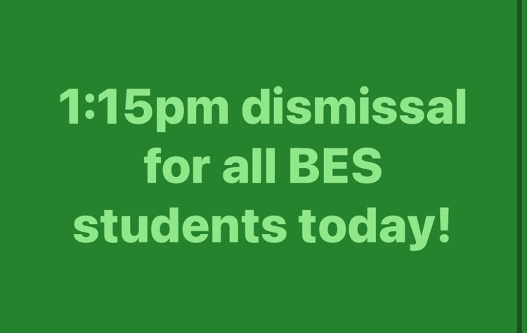 1:15 dismissal today