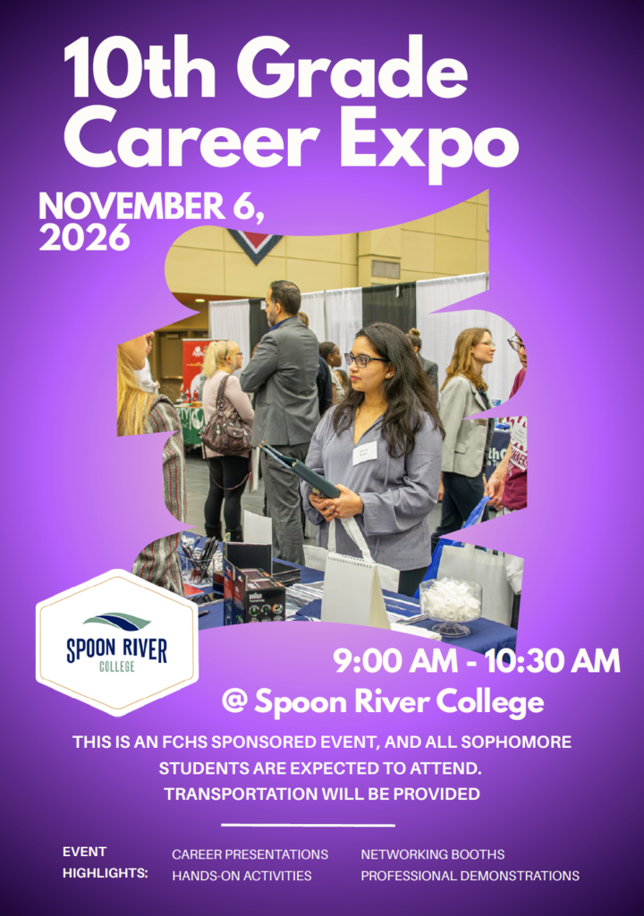 FCHS sophomores will attend Spoon River College's 10th Grade Career Expo on November 6th.