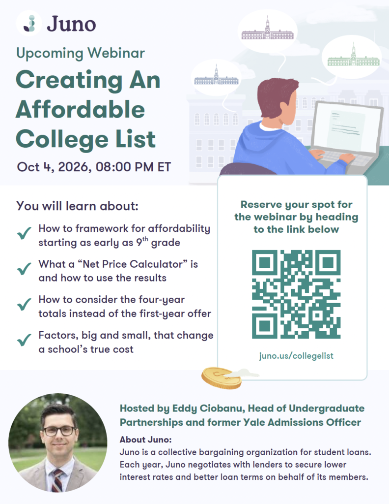 Juno is hosting a free webinar about creating an affordable college list on Oct 4th at 8pm Eastern or 7pm Central time.
