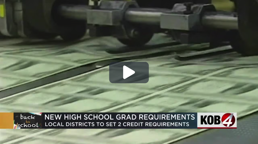 New school year brings new high school graduation requirements to New Mexico.  KOB4.