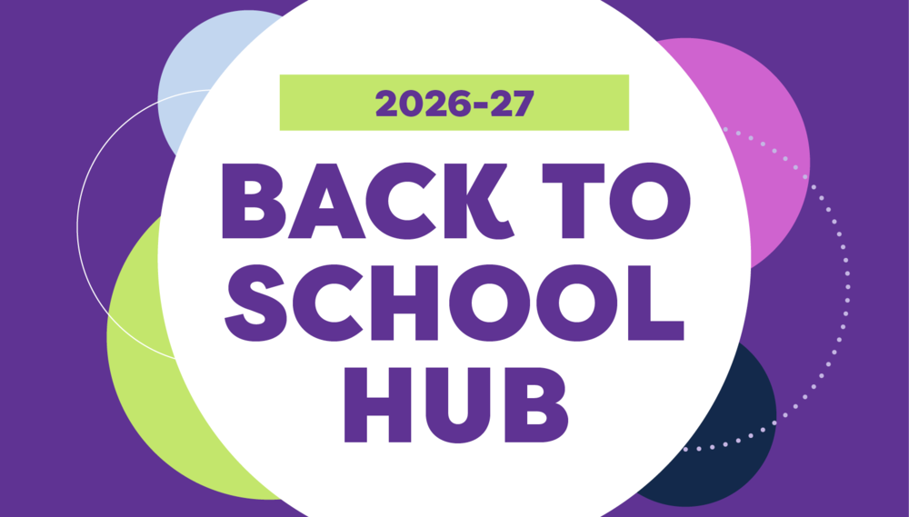 2026-27 Back to School Hub