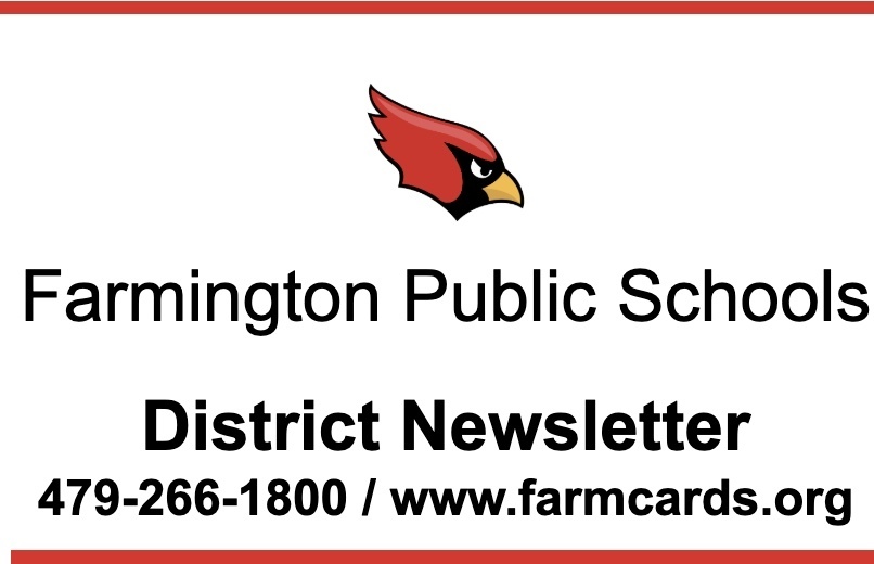 White background with red border. Text reads "Farmington Public Schools District Newsletter" with a cardinal bird graphic. Contact numbers and website are provided.