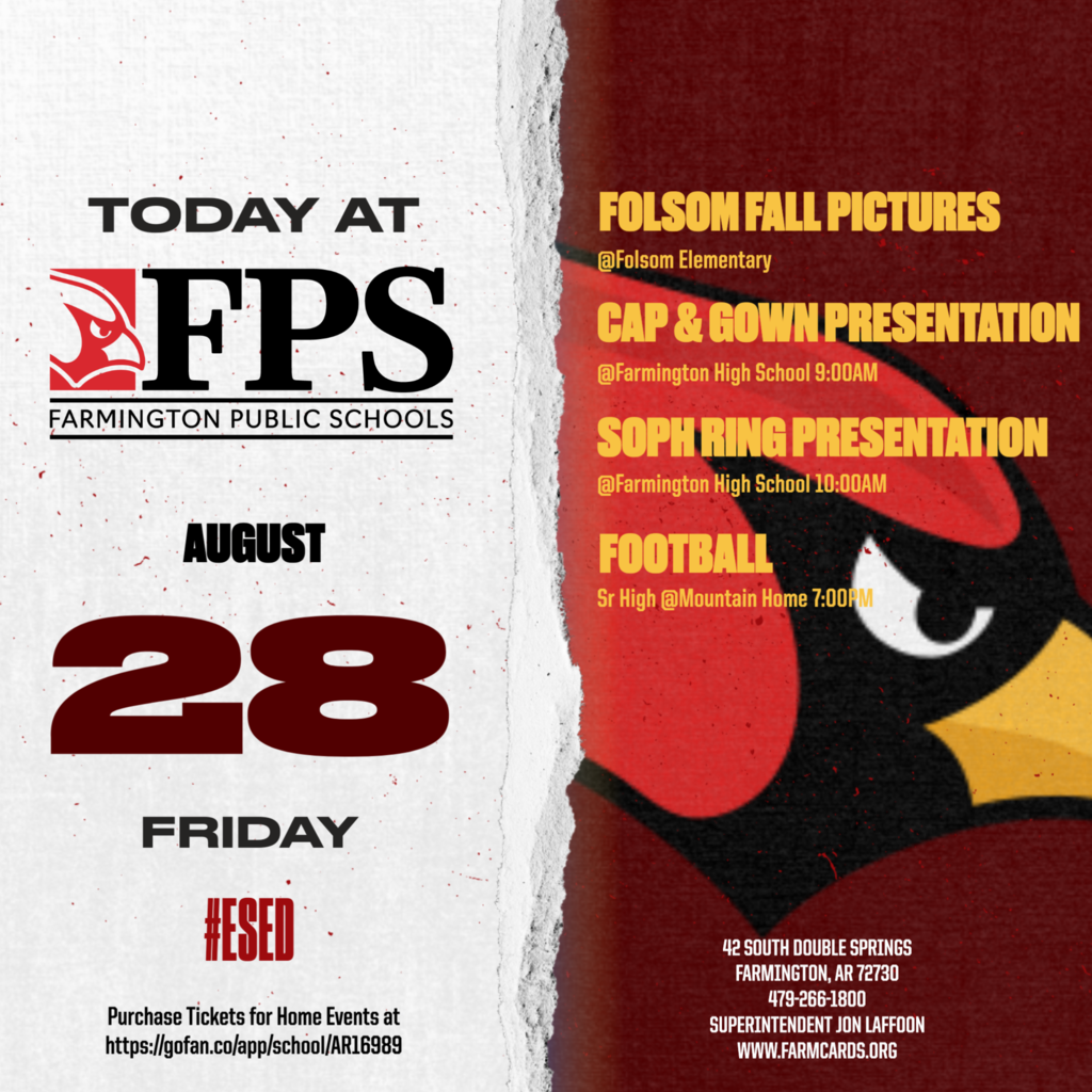 Event flyer for Farmington Public Schools. Dates: August 28, Friday. Events: Folson Fall Pictures, Cap & Gown Presentation, Soph Ring Presentation, and football.