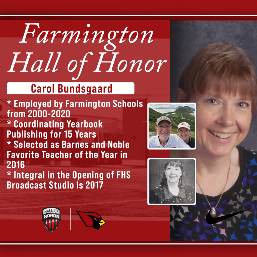 A poster with a woman's photo, reading "Farmington Hall of Honor" and her name, Carol Bundsgaard.