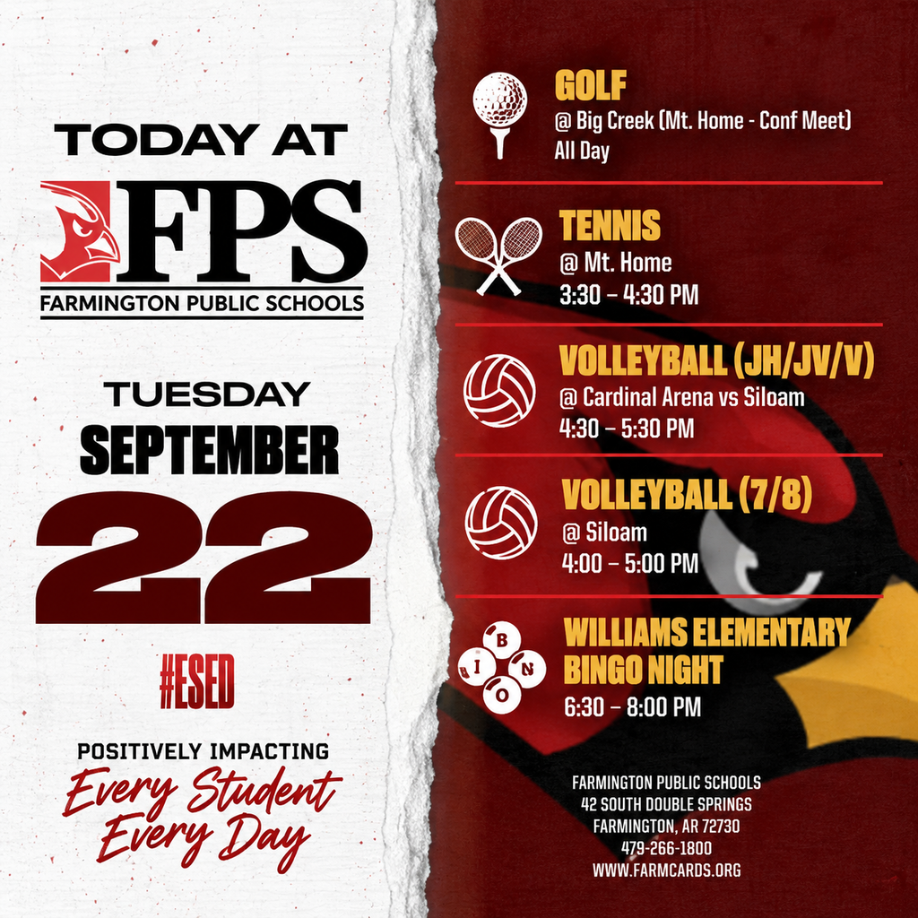 A maroon and white flyer shows today's events at Farmington Public Schools. It includes golf, tennis, volleyball, and bingo.