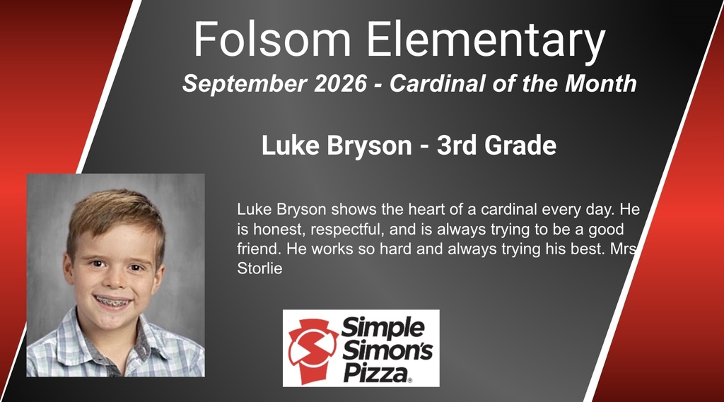A black and red poster displays a photo of a boy smiling. It says "Folsom Elementary" and "September 2026 - Cardinal of the Month".