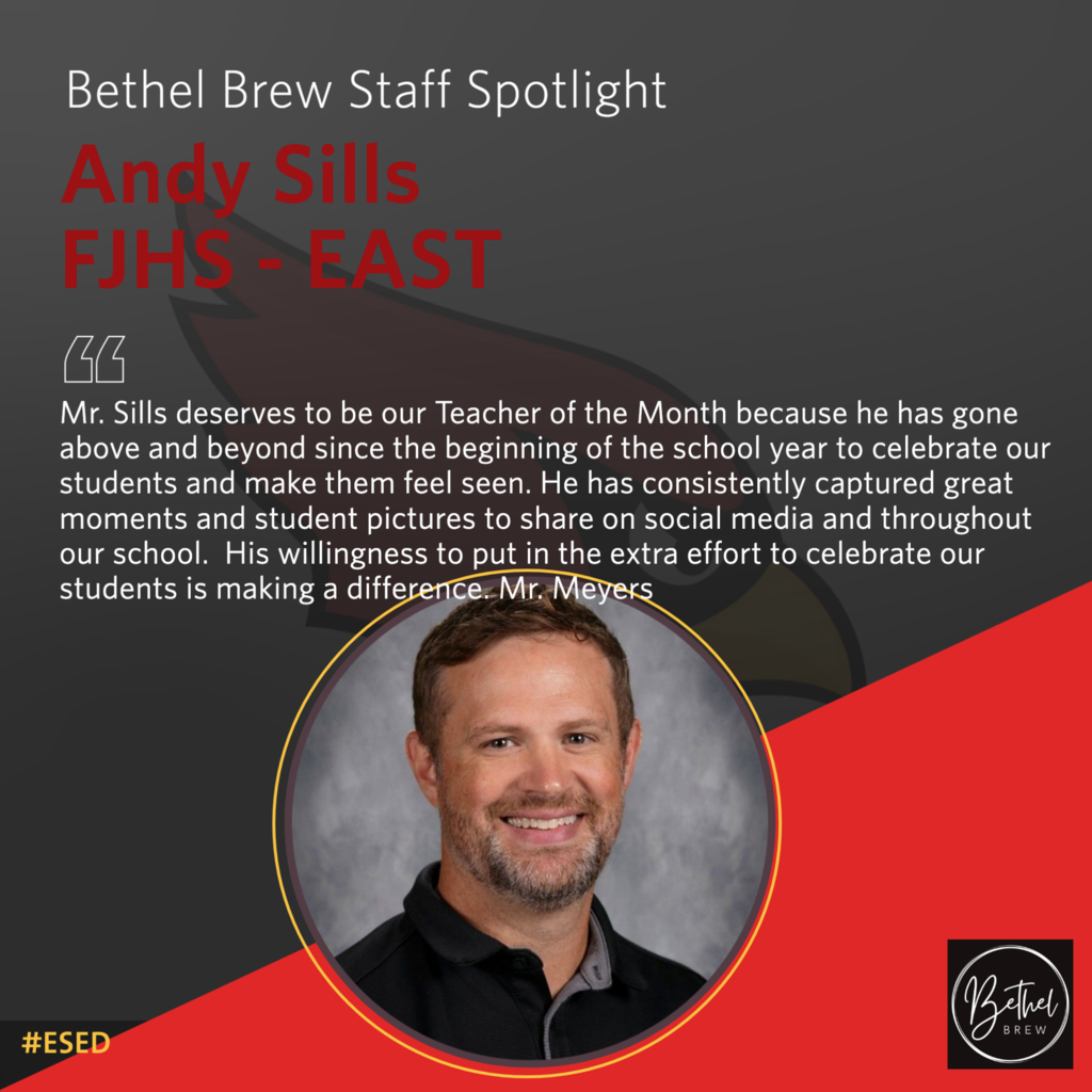 A spotlight image for Andy Sills, Teacher of the Month. It includes his photo, name, and a brief recognition for his contributions.