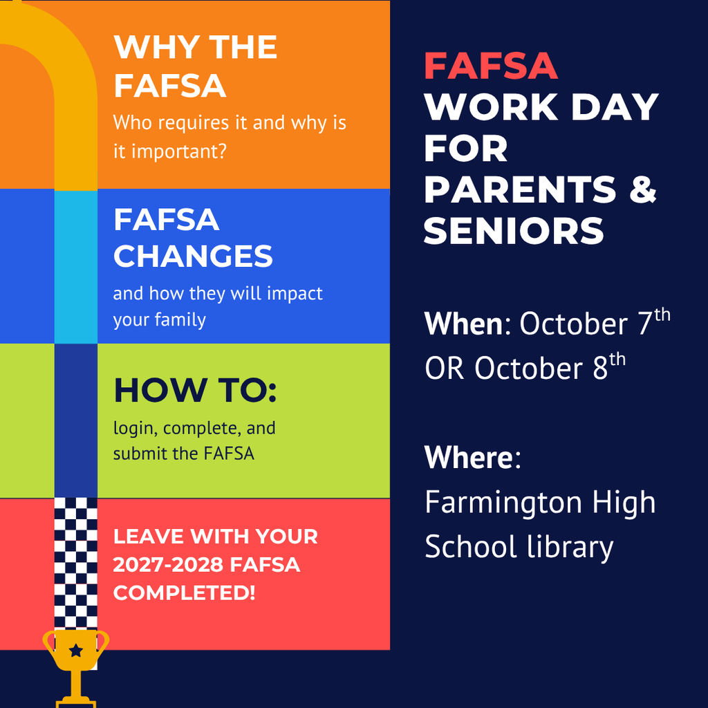 An event flyer has multicolored panels with "FAFSA Work Day for Parents & Seniors" details. It has topics like "Why the FAFSA" and "FAFSA Changes."