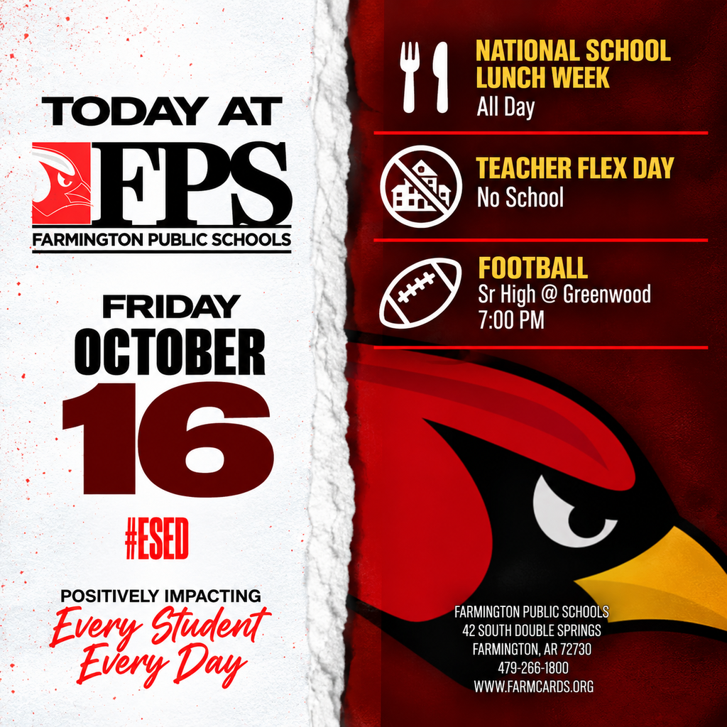 Poster with red and white sections. Date: Friday, October 16. Logo: Farmington Public Schools. Icons for events.