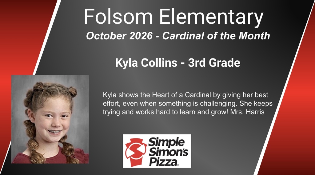 Red and black poster with "Folsom Elementary" at top, October 2026, and "Cardinal of the Month" written below. Photo of smiling girl in red shirt.