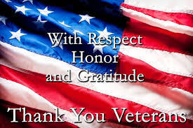 With Respect Honor and Gratitude Thank You Veterans