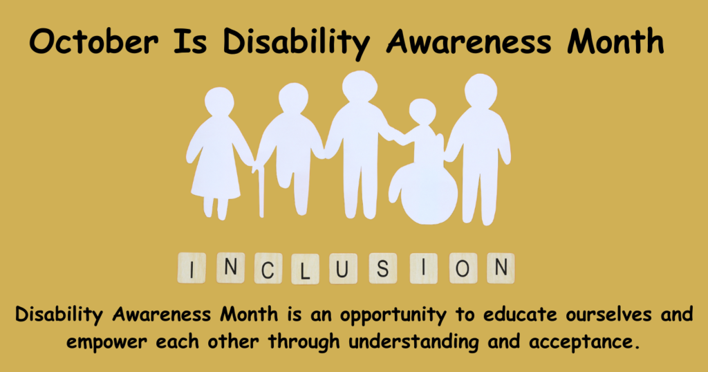 October is Disability Awareness Month