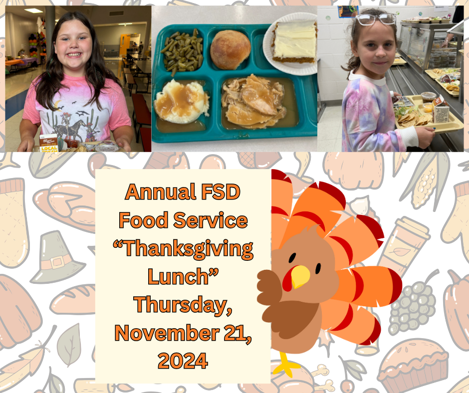 Annual FSD Food Service Thanksgiving Lunch Thursday November 21, 2024