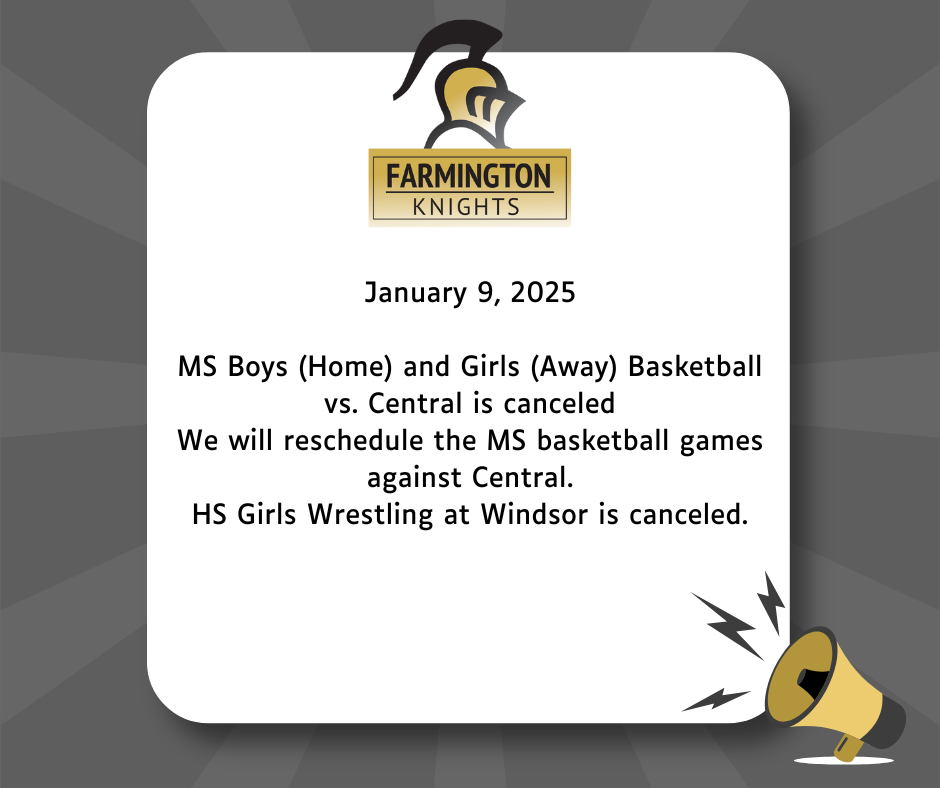 MS Boys (Home) and Girls (Away) Basketball vs. Central is cancelled We will reschedule the MS basketball games against Central. HS Girls Wrestling at Windsor is cancelled.